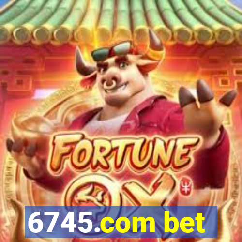 6745.com bet